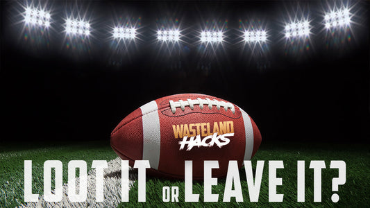 Loot It or Leave: The Football Stadium