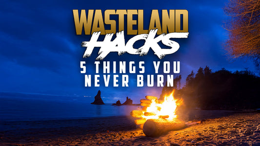 Wasteland Hack: 5 Things to Never Burn for Fuel