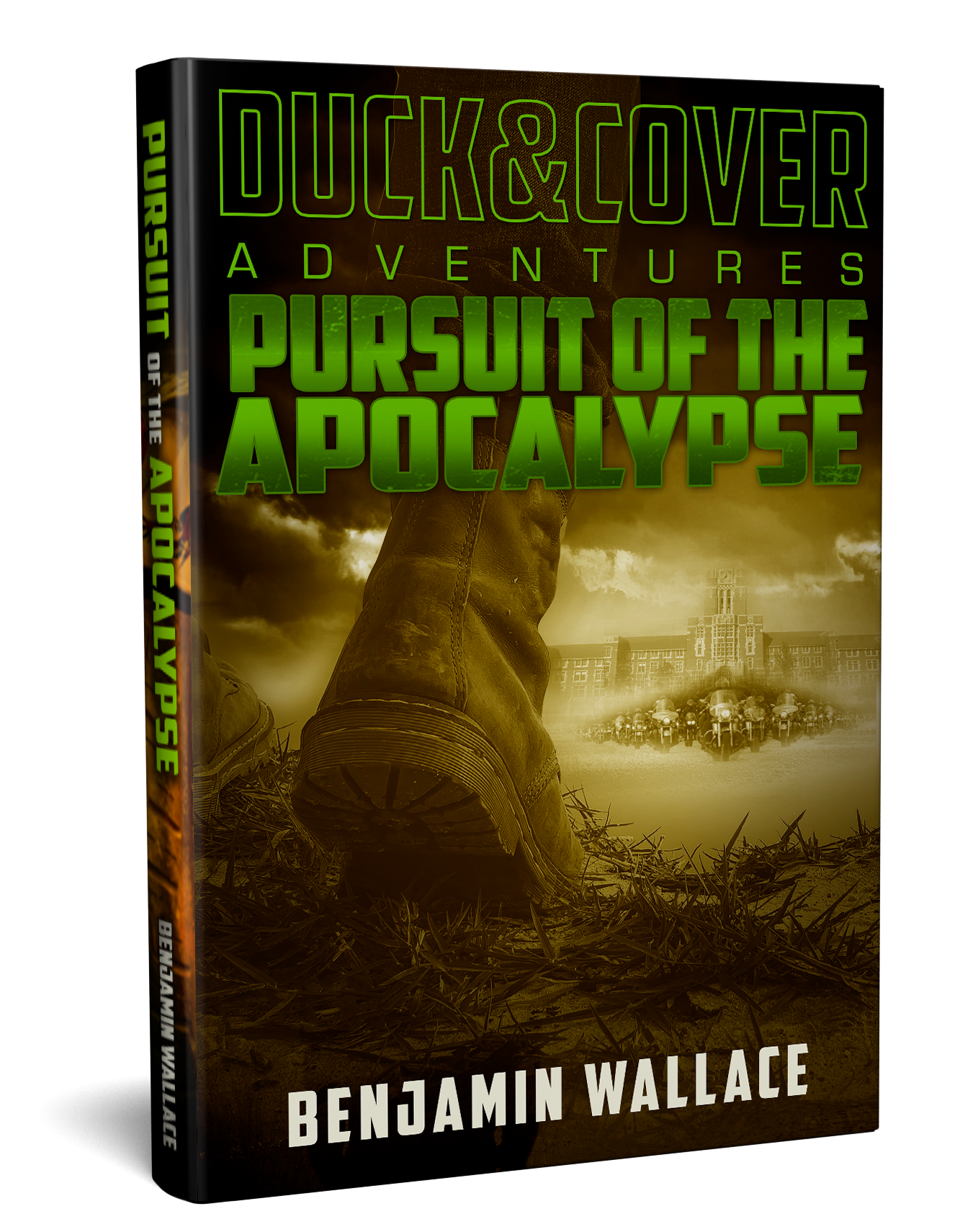 Pursuit of the Apocalypse: Duck & Cover Adventures Book 3 (Signed Paperback) - Benjamin Wallace Books
