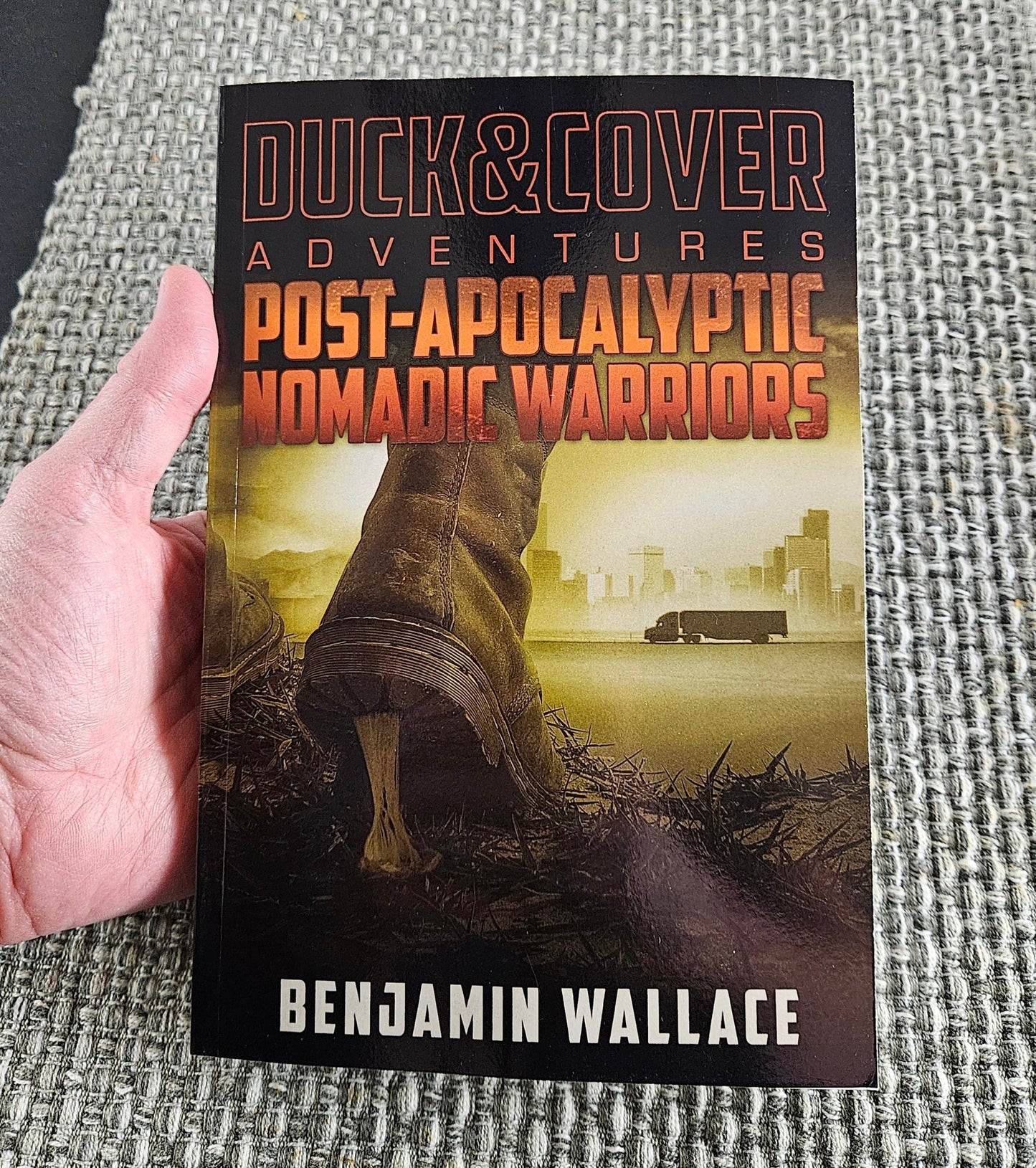 Post-Apocalyptic Nomadic Warriors: Duck & Cover Adventures Book 1 (Signed Paperback) - Benjamin Wallace Books