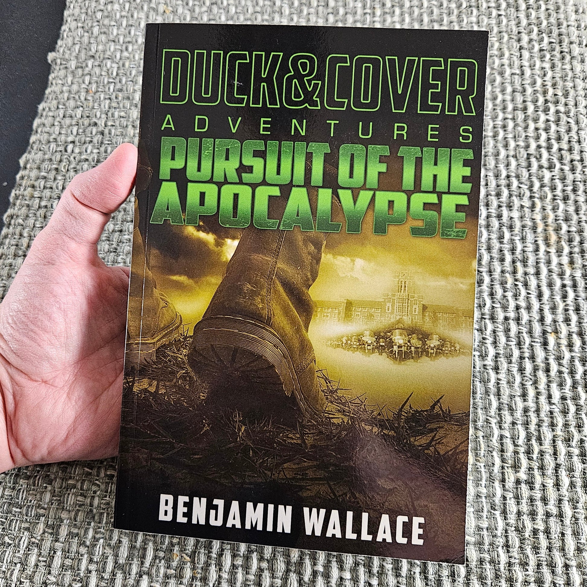 Pursuit of the Apocalypse: Duck & Cover Adventures Book 3 (Signed Paperback) - Benjamin Wallace Books