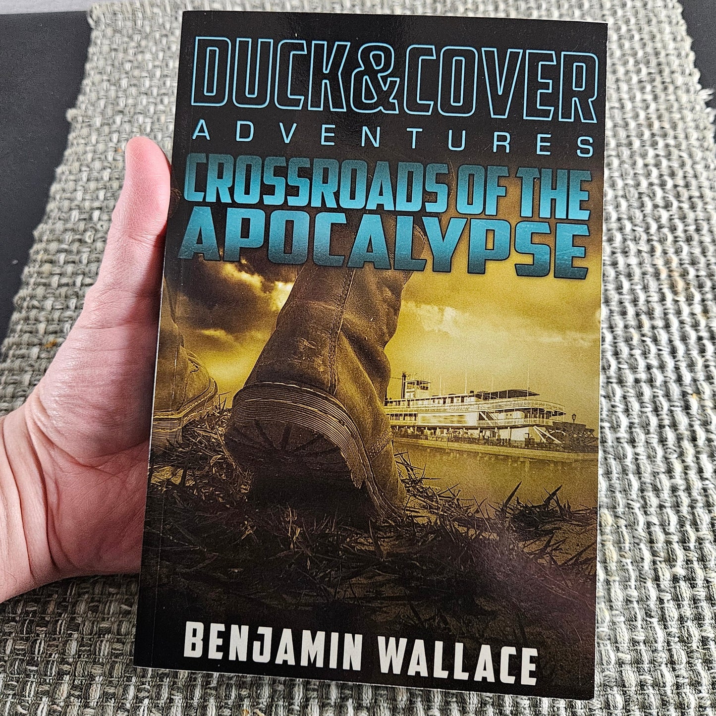 Crossroads of the Apocalypse: Duck & Cover Adventures Book 5 (Signed Paperback) - Benjamin Wallace Books