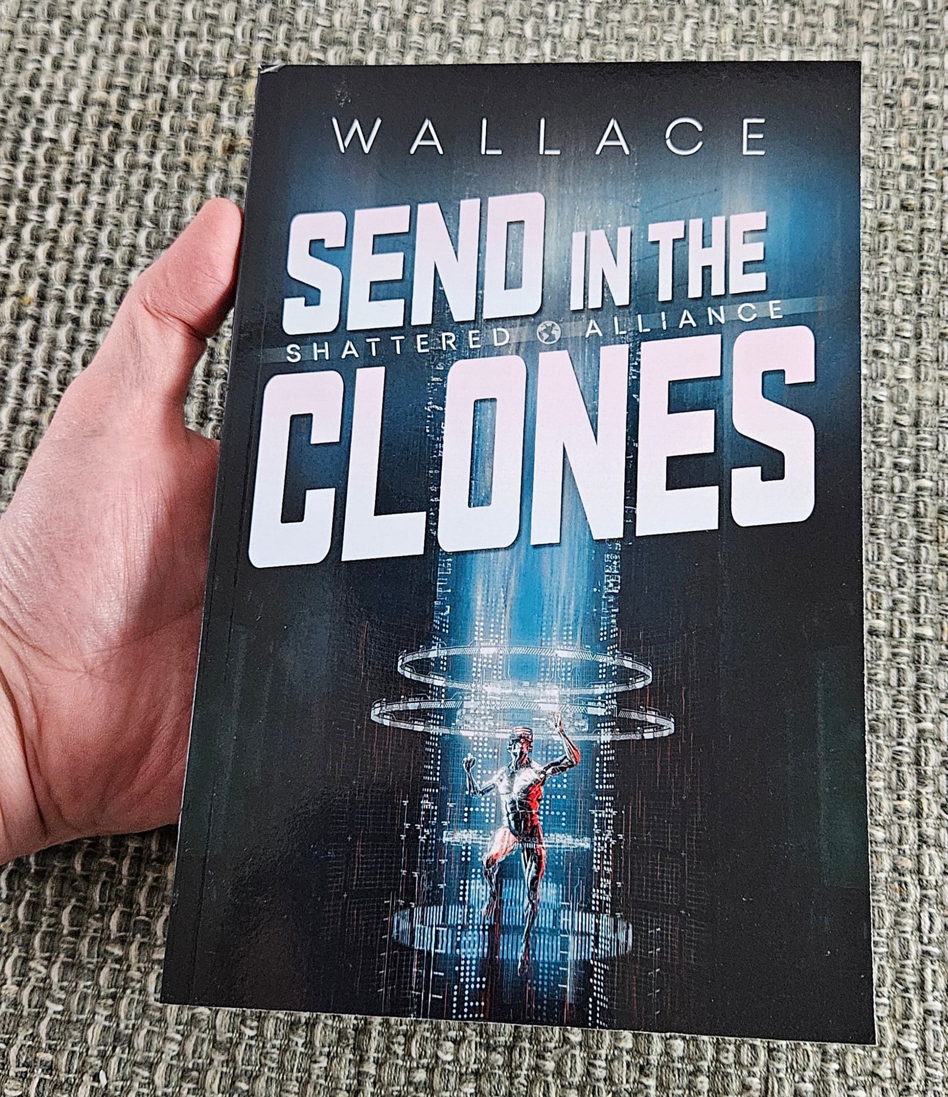 Send in the Clones - Book 2 (Signed Paperback) - Benjamin Wallace Books