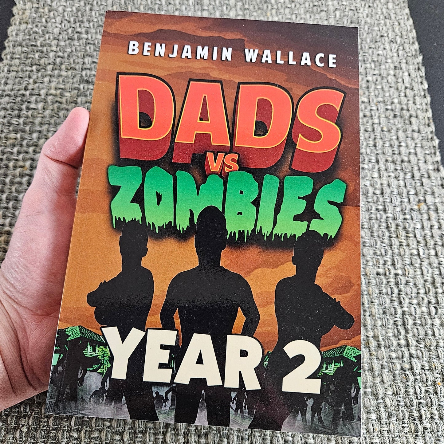 Dads vs. Zombies: Year 2 - Book 3 (Signed Paperback) - Benjamin Wallace Books