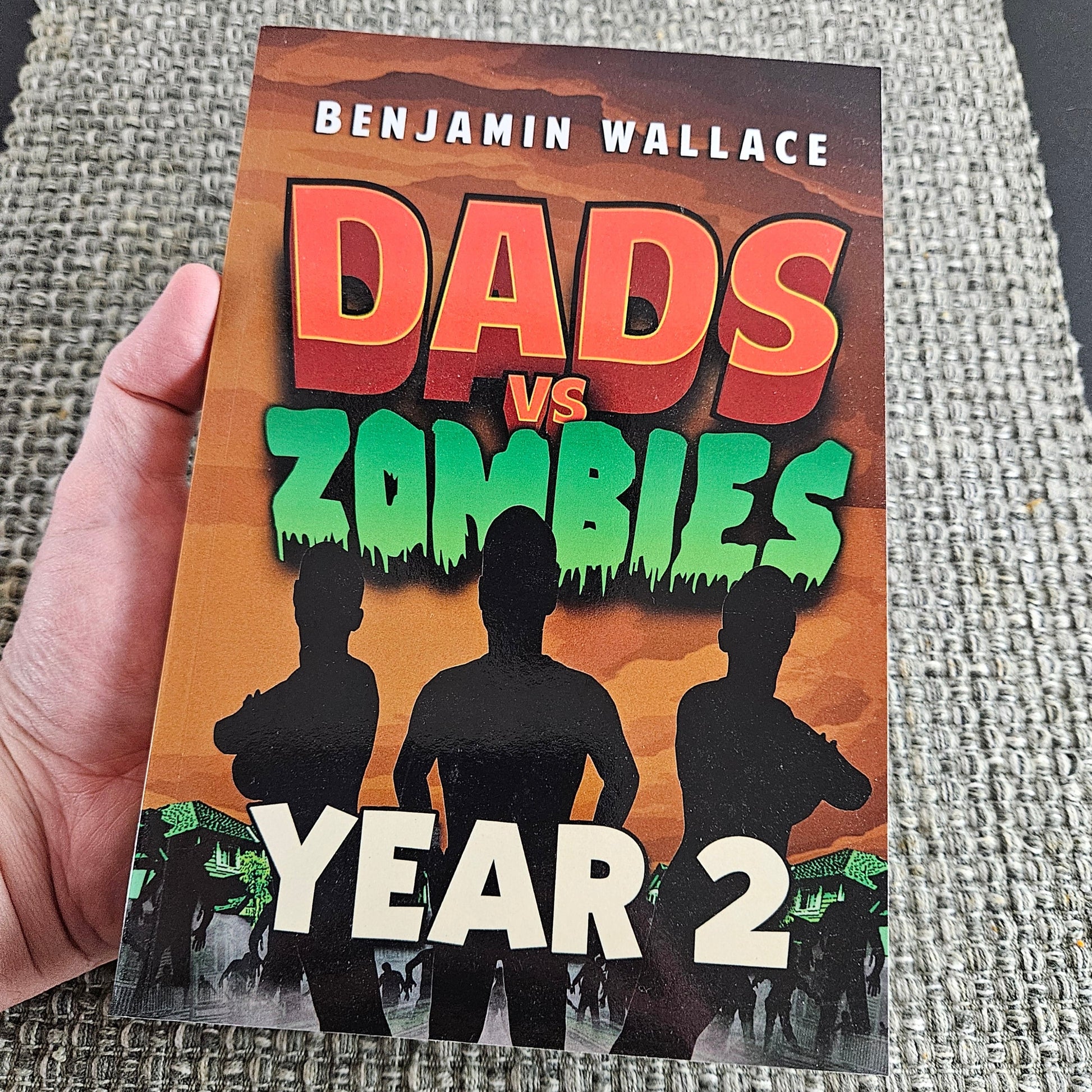 Dads vs. Zombies: Year 2 - Book 3 (Signed Paperback) - Benjamin Wallace Books