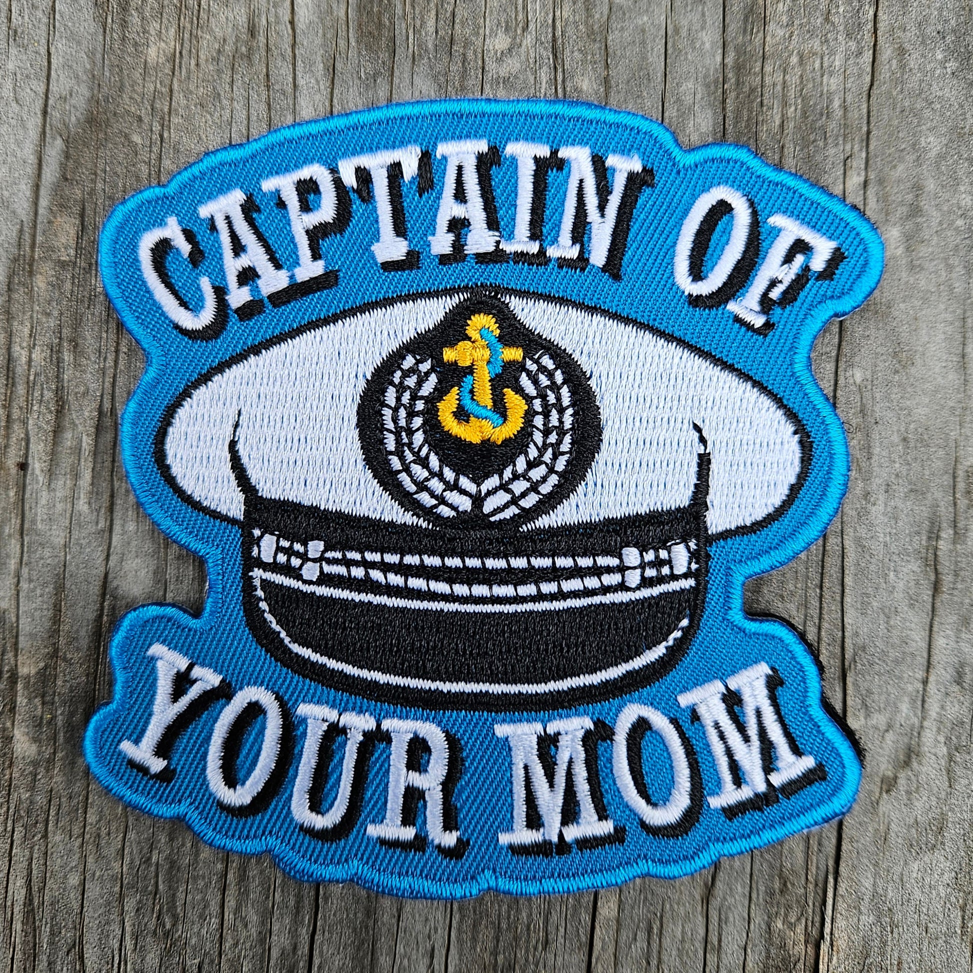 Captain of Your Mom Morale Patch (Embroidered) - Benjamin Wallace Books