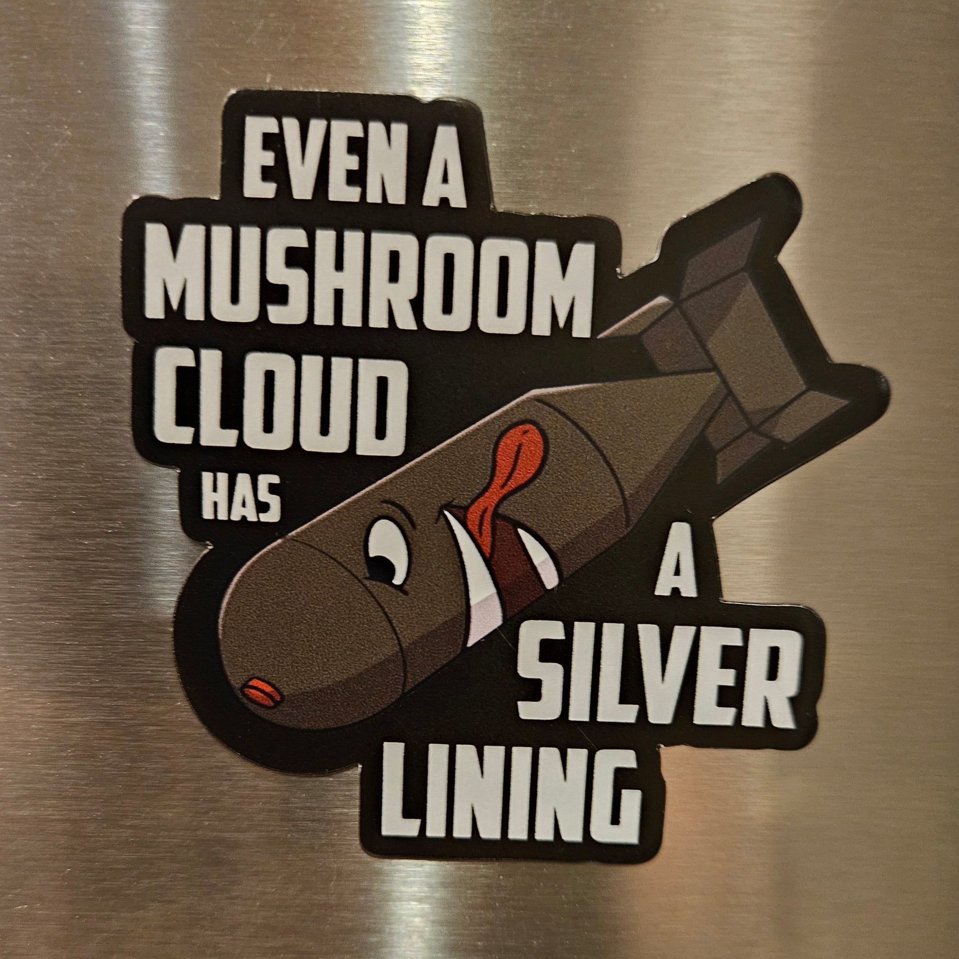 Even a Mushroom Cloud Has a Silver Lining Bomb magnet - Benjamin Wallace Books