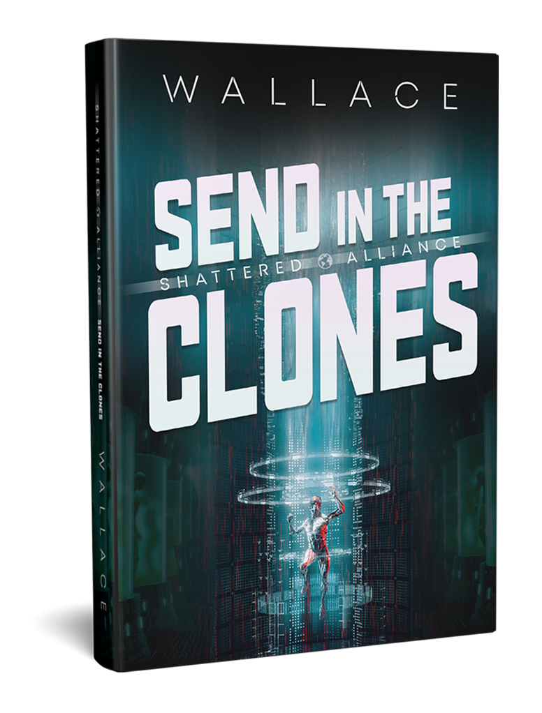 Send in the Clones - Book 2 (Signed Paperback) - Benjamin Wallace Books