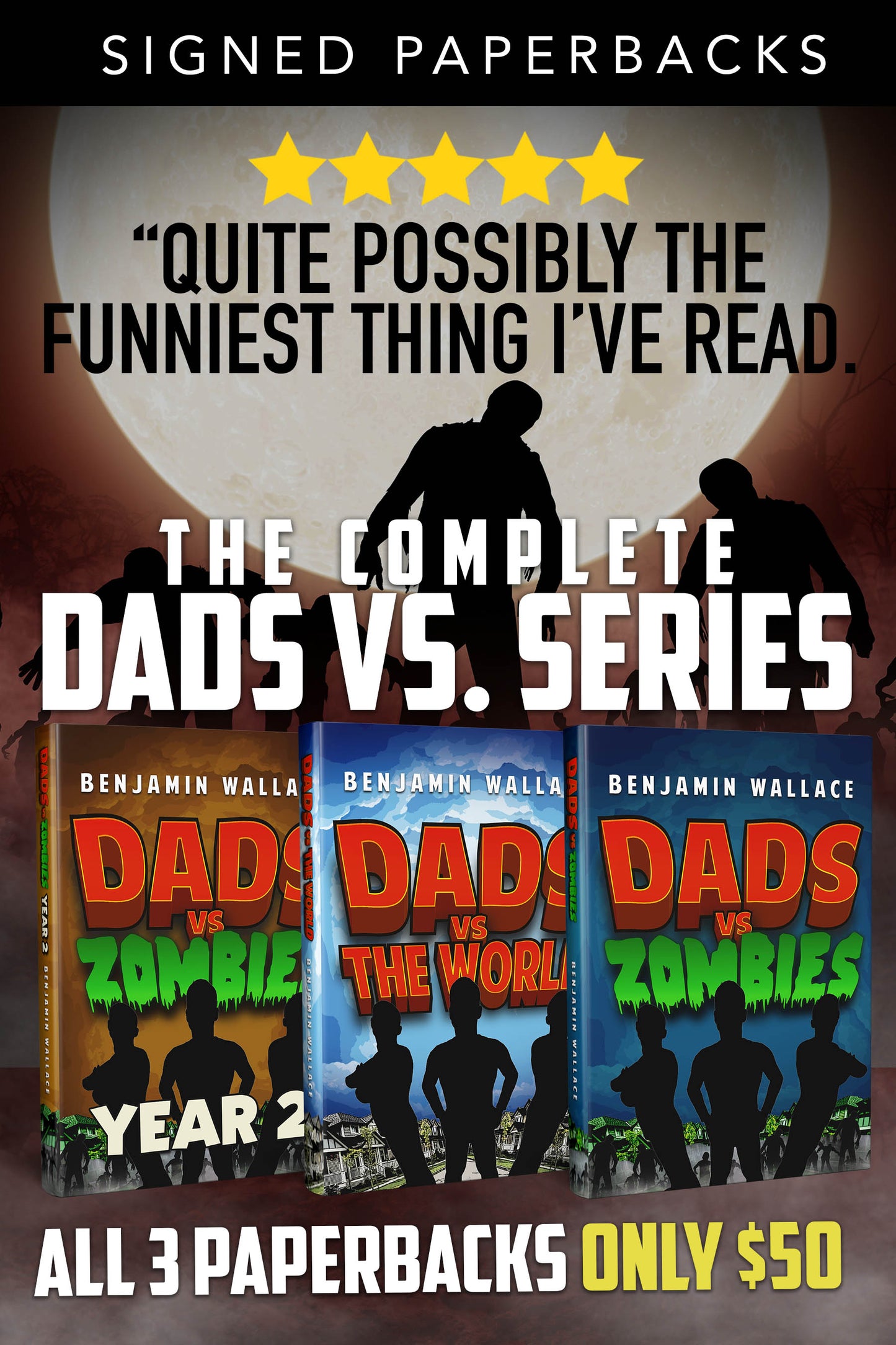 The Complete Dads vs. Series (Signed Paperbacks) - Benjamin Wallace Books