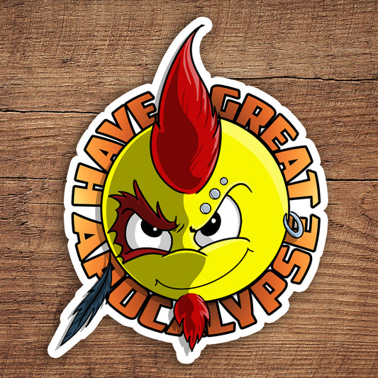 Have a Great Apocalypse sticker - Benjamin Wallace Books