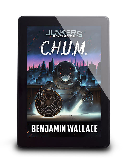 Junkers: The Missing Season: C.H.U.M. (Kindle and ePub)