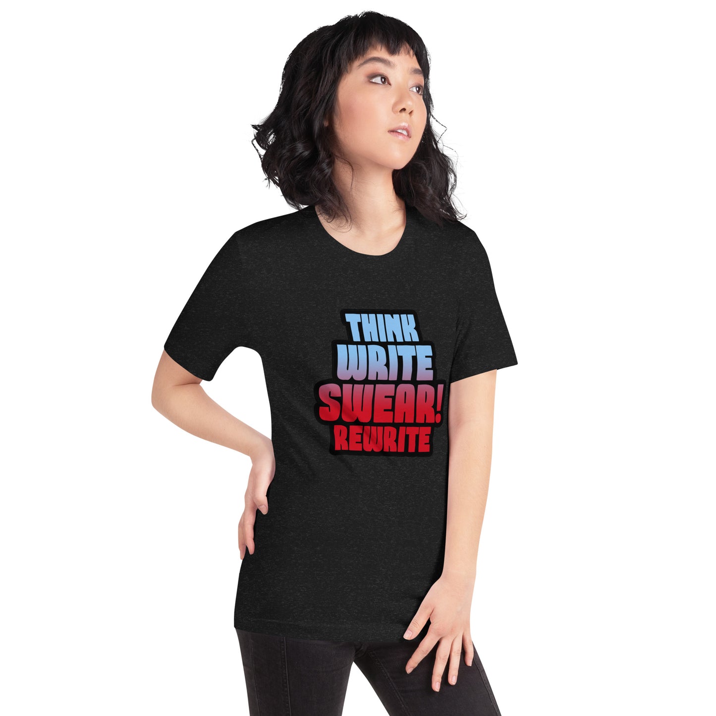 Think Write Swear Rewrite Unisex t-shirt - Benjamin Wallace Books