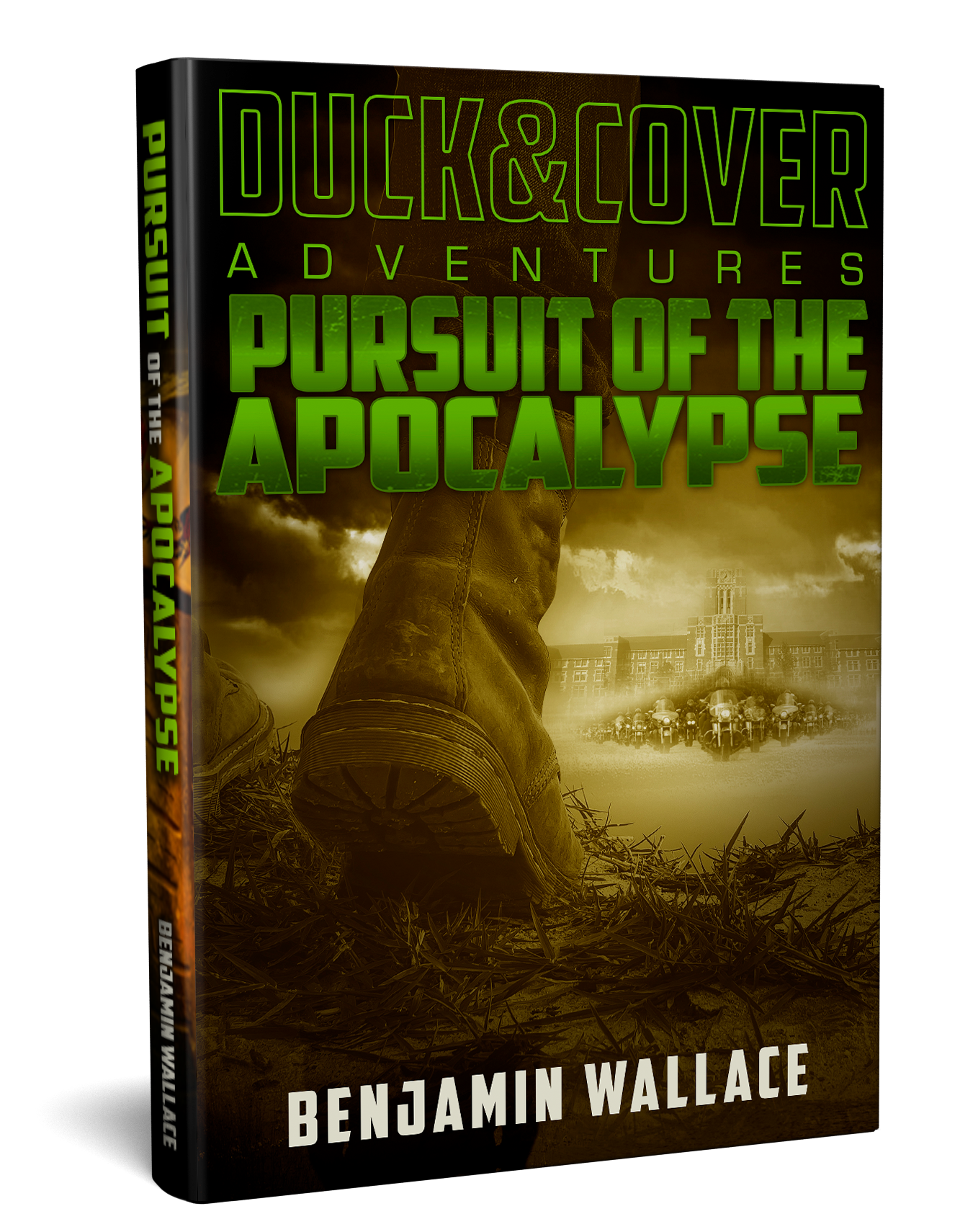 Pursuit of the Apocalypse: Duck & Cover Adventures Book 3 (Signed Paperback)