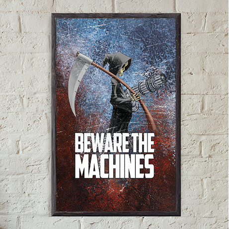 Beware the Machines 11x17 Print - Benjamin Wallace Books