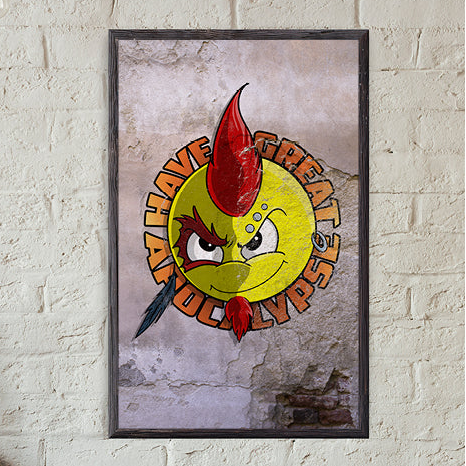 Have a Great Apocalypse 11x17 Print - Benjamin Wallace Books