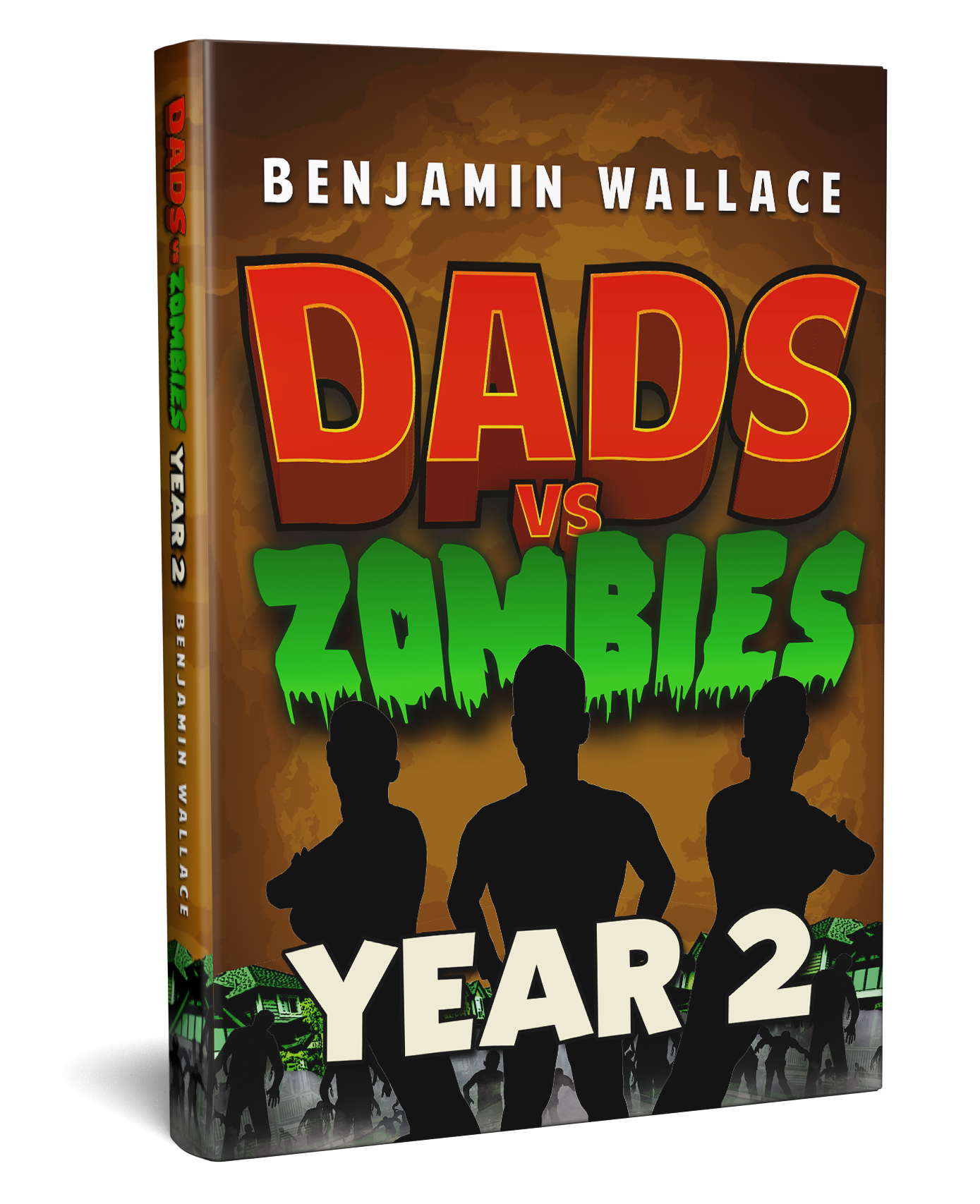 Dads vs. Zombies: Year 2 - Book 3 (Signed Paperback)