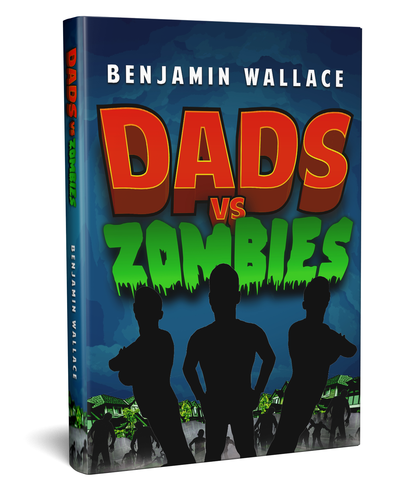 Dads vs. Zombies - Book 1 (Signed Paperback)