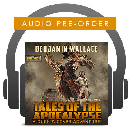 Tales of the Apocalypse - Vol. 2: A Duck & Cover Collection (Audiobook)
