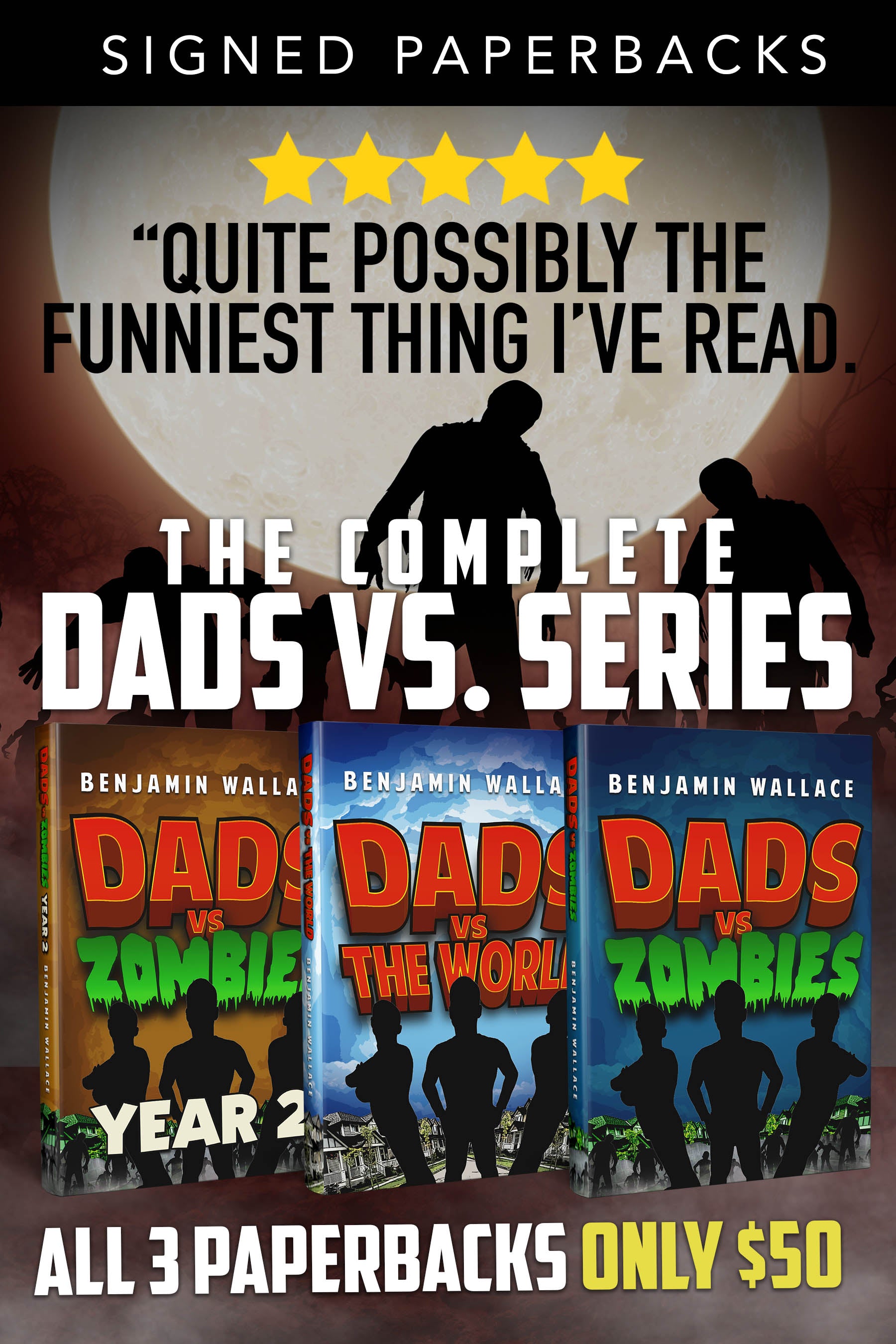 The Complete Dads vs. Series (Signed Paperbacks) - Benjamin Wallace Books