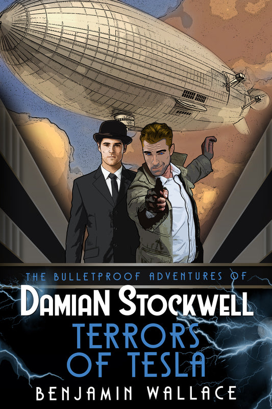 Terrors of Tesla - The Bulletproof Adventures of Damian Stockwell, Book 2 (Kindle and ePub)