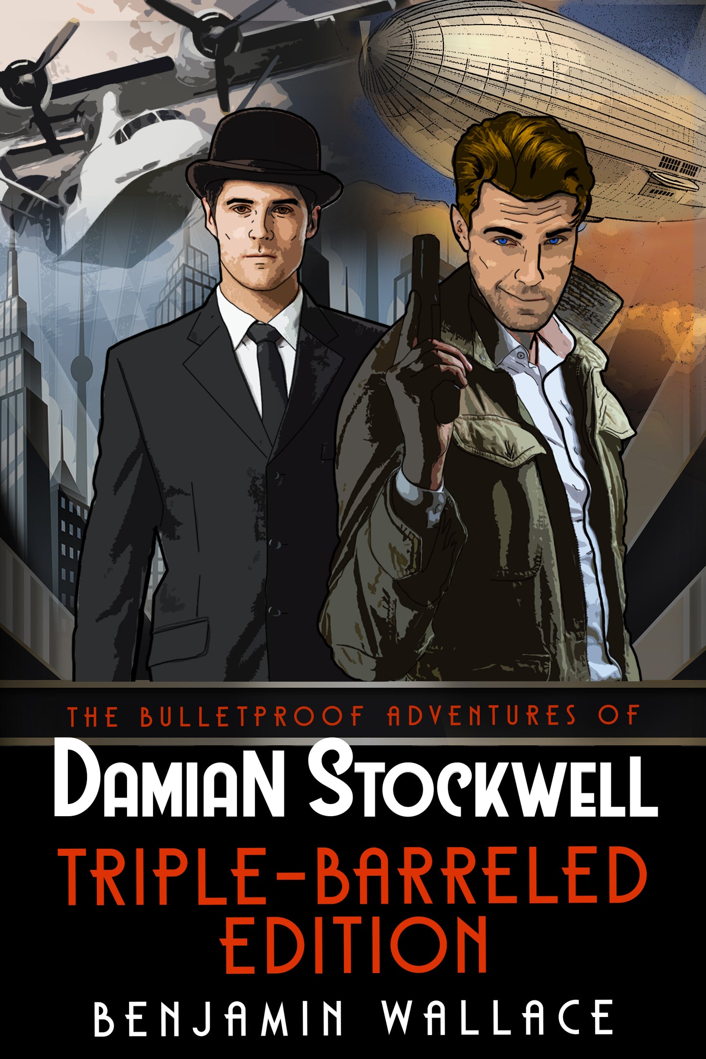 Triple-Barreled Edition - The Bulletproof Adventures of Damian Stockwell, Books 1-3 (Kindle and ePub)