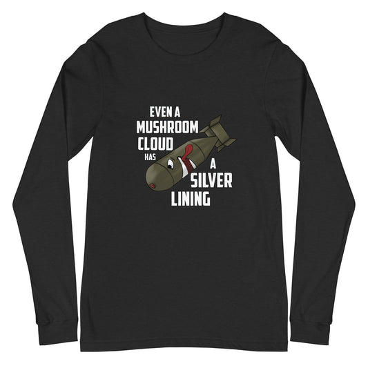 Even a Mushroom Cloud Has a Silver Lining Unisex Long Sleeve Tee - Benjamin Wallace Books